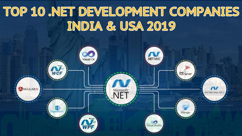 Top 10 .Net Development Companies India & USA 2019